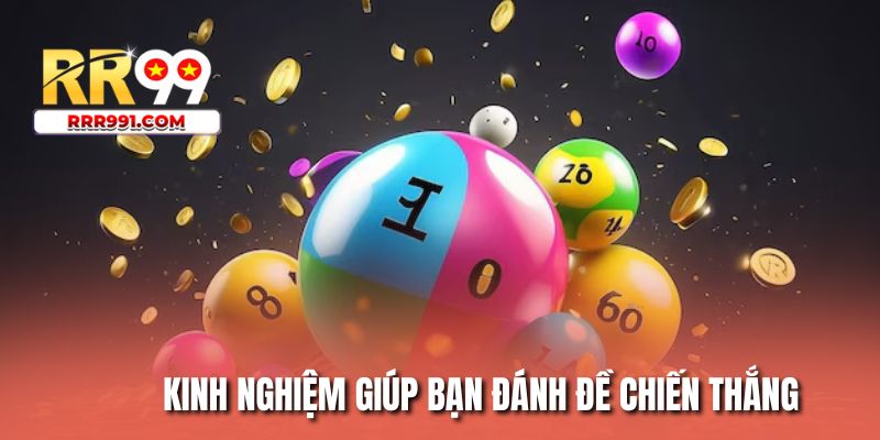 Kinh nghiệm giúp bạn đánh đề chiến thắng